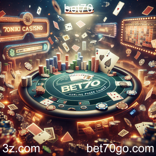 Explorando o Mundo dos Jogos de Poker no Bet70
